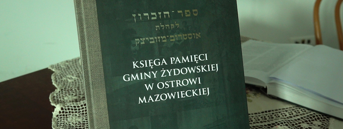 Księga Pamięci Gminy Żydowskiej w Ostrowi Mazowieckiej